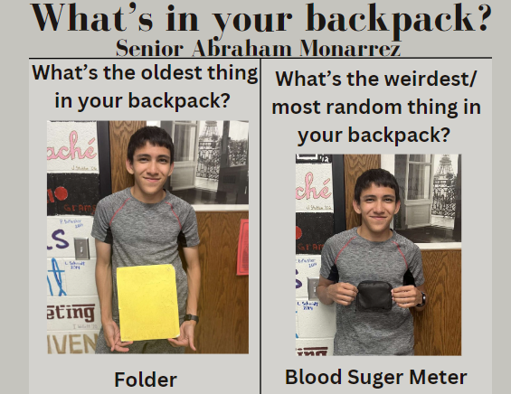 What's in your backpack? Featuring senior Abraham Monarrez