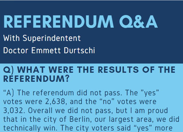 The Red 'n' Green sat down with Superintendent Doctor Emmett Durtschi to discuss the failing of the second referendum. 