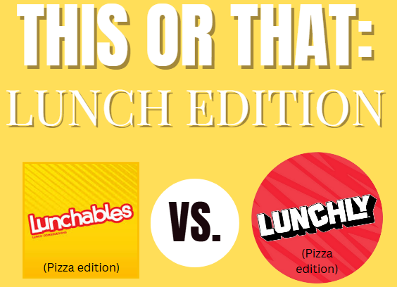 This or that: Lunch edition