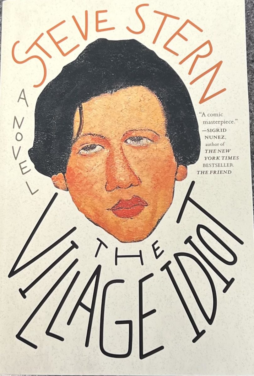 "The Village Idiot” by Steve Stern is an exciting fictional biography of one of the strangest artists of the 20th century.